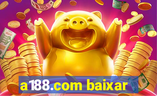 a188.com baixar